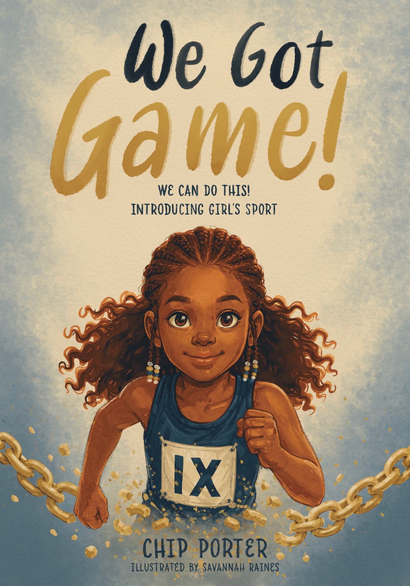 We Got Game! — Children's Edition cover